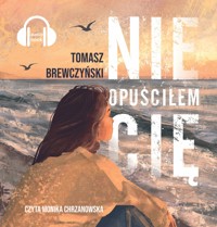 Nie opuściłem cię - Brewczyński Tomasz - ebook + audiobook