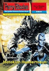 Perry Rhodan 2274: Motoklon Hundertneun - Michael Marcus Thurner - ebook