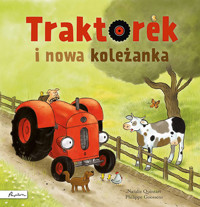 Traktorek i nowa koleżanka - Natalie Quintart - książka