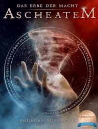 Das Erbe der Macht - Band 10: Ascheatem (Urban Fantasy) - Suchanek Andreas - ebook
