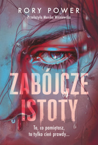 Zabójcze istoty - Rory Power - książka