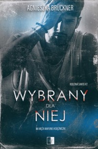 Wybrany dla niej - Agnieszka Brückner - ebook + audiobook + książka