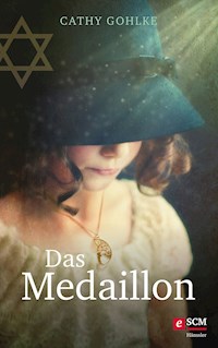 Das Medaillon - Cathy Gohlke - ebook