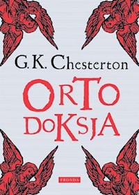 Ortodoksja - Chesterton Gilbert Keith - książka