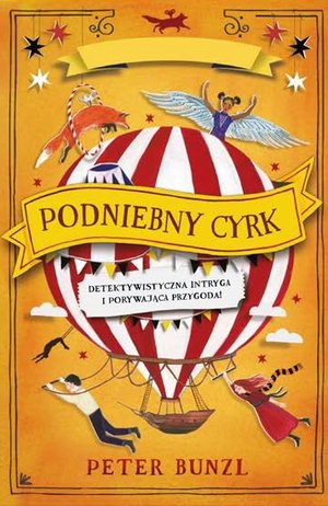 Podniebny cyrk - Peter Bunzl - książka