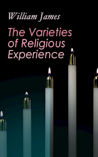 The Varieties of Religious Experience - William James - ebook