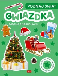 Poznaj świat. Gwiazdka. Zabawa z naklejkami - zbiorowa praca - książka
