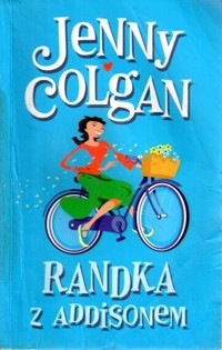 Randka z Addisonem - Jenny Colgan - ebook