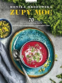 Zupy moc - Monika Mrozowska - książka