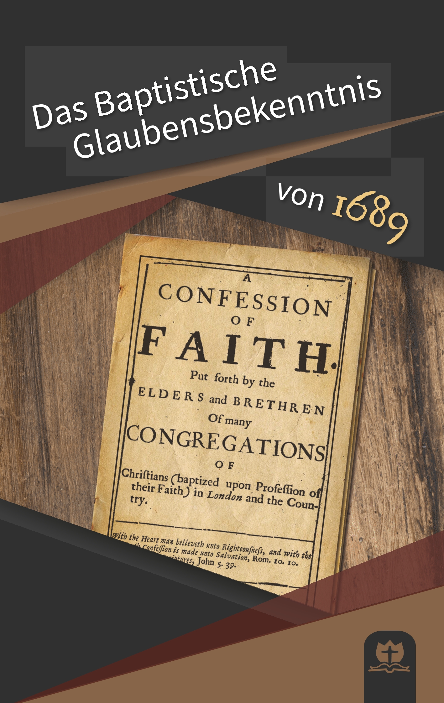 Das Baptistische Glaubensbekenntnis von 1689 -  - ebook