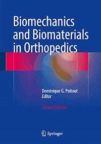 Biomechanics and Biomaterials in Orthopedics -  - ebook