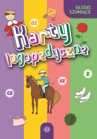 Karty logopedyczne Głoski szumiące Komplet -  - książka