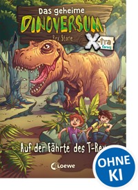 Das geheime Dinoversum Xtra (Band 1) - Auf der Fährte des T-Rex - Stone Rex - ebook