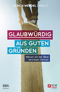 Glaubwürdig aus guten Gründen -  - ebook