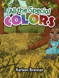 All the Special Colors - Karleen Brennan - ebook