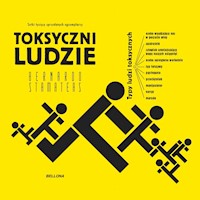 Toksyczni ludzie - Bernardo Stamateas - audiobook