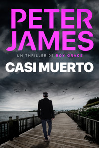 Casi muerto - Peter James - ebook