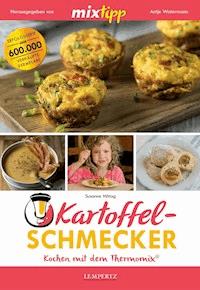 MIXtipp Kartoffel-Schmecker - Susanne Mittag - ebook