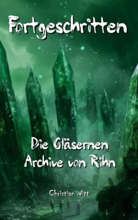 Fortgeschritten - Christian Witt - ebook