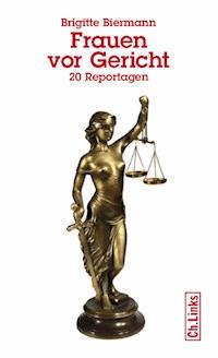 Frauen vor Gericht - Brigitte Biermann - ebook