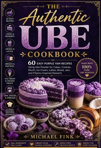 The Authentic Ube Cookbook - Michael Fink - ebook