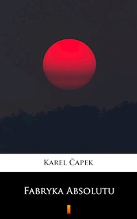 Fabryka Absolutu - Karel Capek - ebook + audiobook
