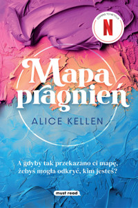 Mapa pragnień - Alice Kellen - ebook + książka