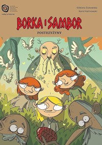 Borka i Sambor Postrzyżyny - Żukowska Elżbieta, Kalinowski Karol - książka