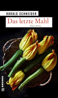 Das letzte Mahl - Harald Schneider - ebook
