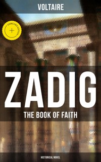 ZADIG - The Book of Faith (Historical Novel) - Voltaire - ebook