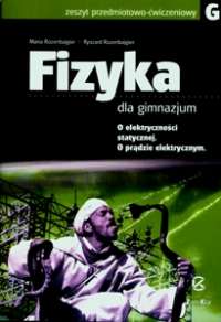 Fizyka dla gimnazjum O elektryczności statycznej. O prądzie elektrycznym - Rozenbajgier Maria, Rozenbajgier Ryszard - książka