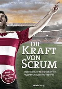 Die Kraft von Scrum - Henning Wolf - ebook
