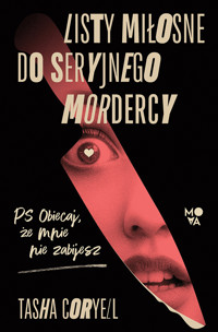 Listy miłosne do seryjnego mordercy - Coryell Tasha - ebook + książka