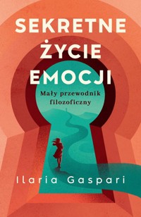 Sekretne życie emocji - Gaspari Ilaria - książka