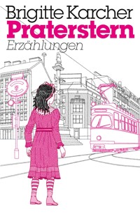 Praterstern - Brigitte Karcher - ebook