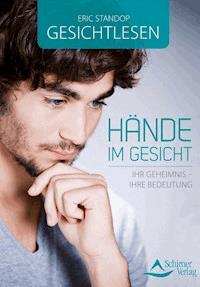 Gesichtlesen - Hände im Gesicht - Eric Standop - ebook