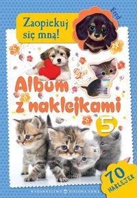 Zaopiekuj się mną Album z naklejkami 5 -  - książka