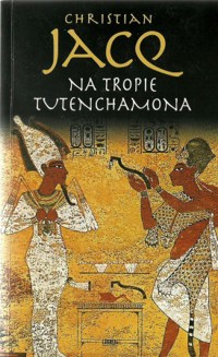 Na tropie Tutenchamona - Christian Jacq - ebook