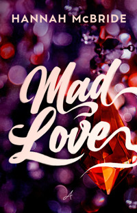 Mad Love - Hannah McBride - ebook + audiobook + książka