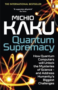 Quantum Supremacy - Michio Kaku - książka