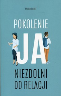 Pokolenie ja - Nast. Michael - książka