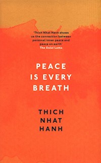 Peace Is Every Breath - Hanh Thich Nhat - książka