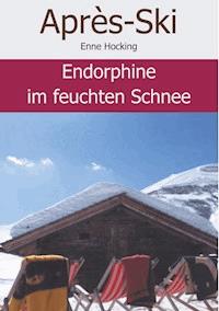 Apres Ski - Enne Hocking - ebook