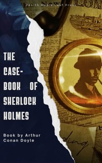 The Case-Book of Sherlock Holmes - Arthur Conan Doyle - ebook