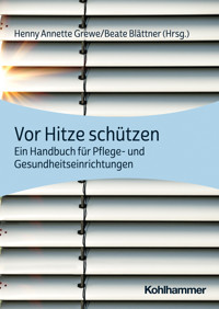 Vor Hitze schützen -  - ebook
