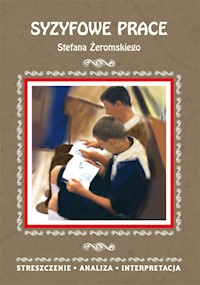 Syzyfowe prace Stefana Żeromskiego - Magdalena Zambrzycka - książka