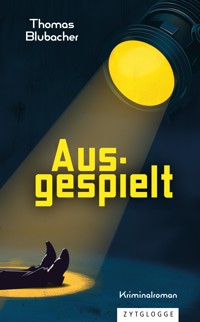 Ausgespielt - Thomas Blubacher - ebook
