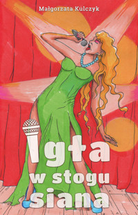 Igła w stogu siana - Kulczyk Małgorzata - książka