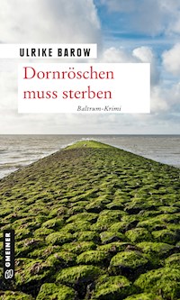 Dornröschen muss sterben - Ulrike Barow - ebook