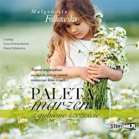 Paleta marzeń. Zgubione szczęście - Falkowska  Małgorzata - ebook + audiobook